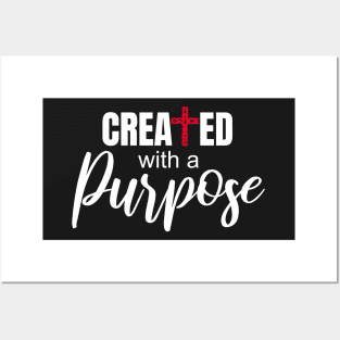 Created with a purpose Posters and Art